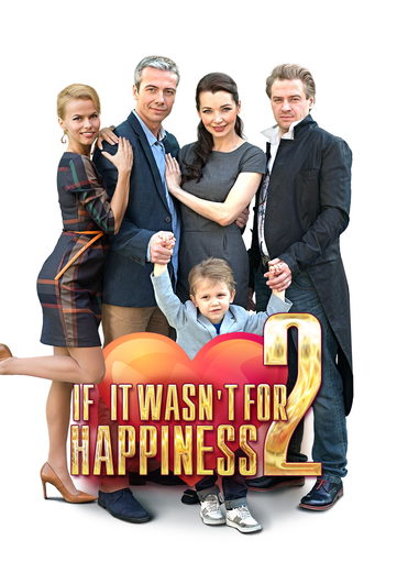 If it Wasn,t for Happiness - 2...